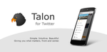 Talon for Twitter – самый интересный твиттер-клиент для Android