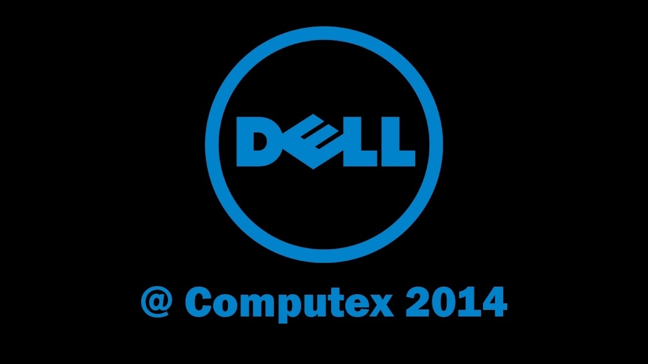 [Computex 2014] Dell. 3 новых планшета