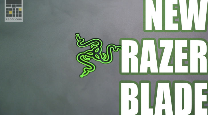 Первый взгляд на New Razer Blade