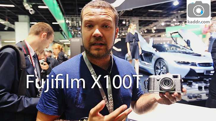 Превью-обзор Fujifilm X100T на Photokina 2014