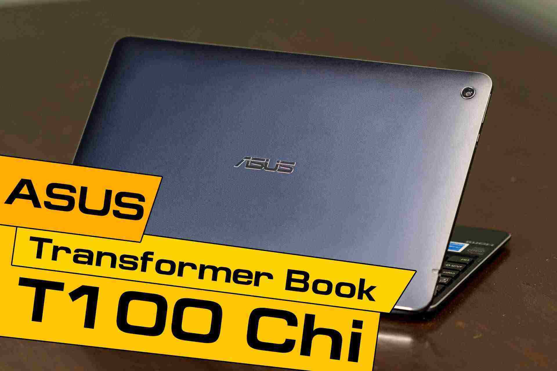 ASUS Transformer Book T100 Chi