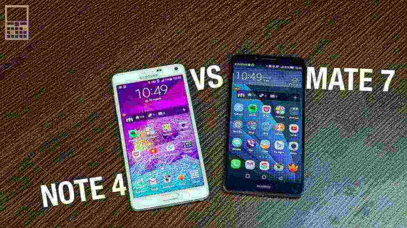 Samsung Galaxy Note 4 vs Huawei Mate 7