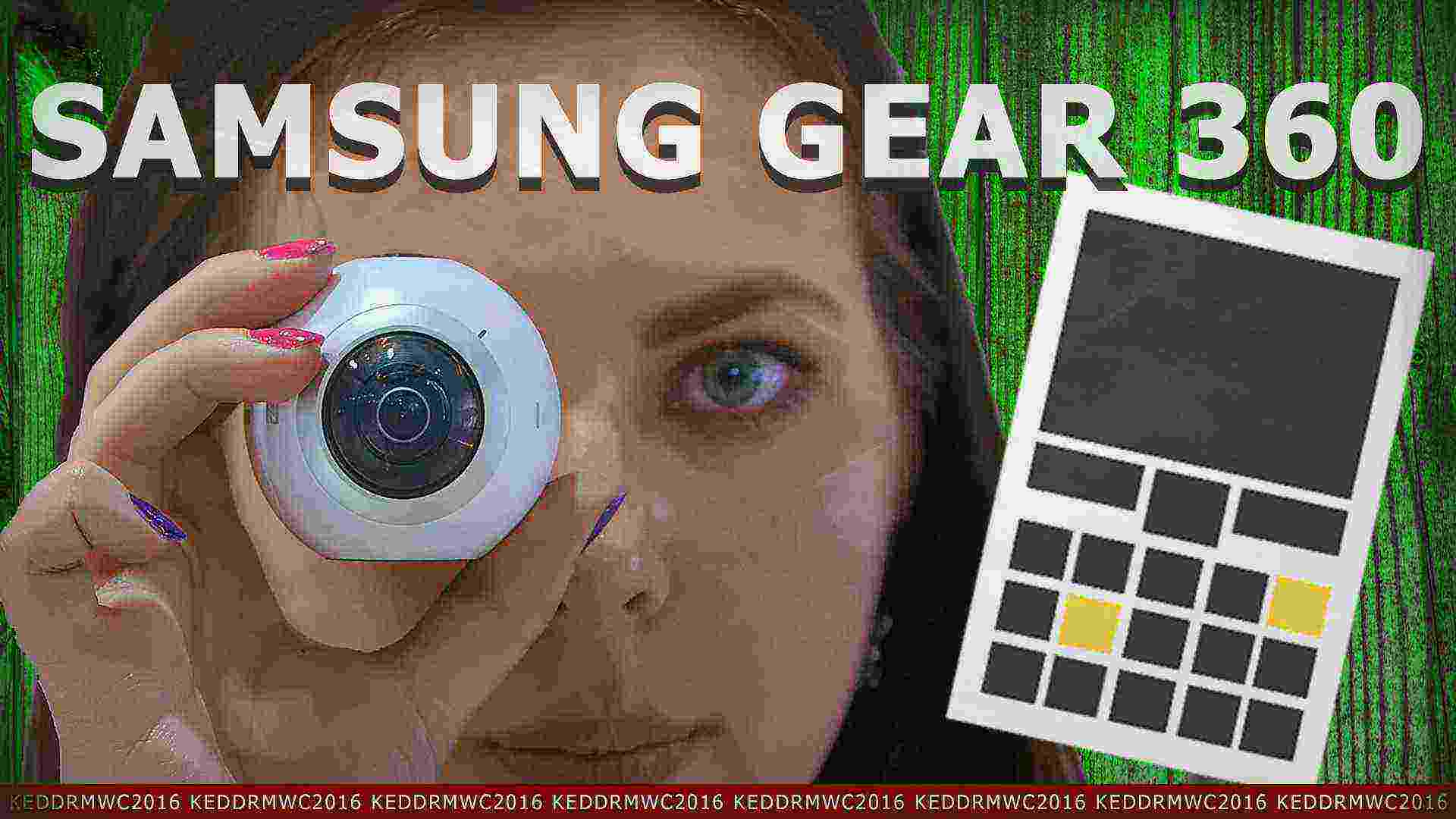 MWC 2016. Samsung Gear 360 камера. Видео