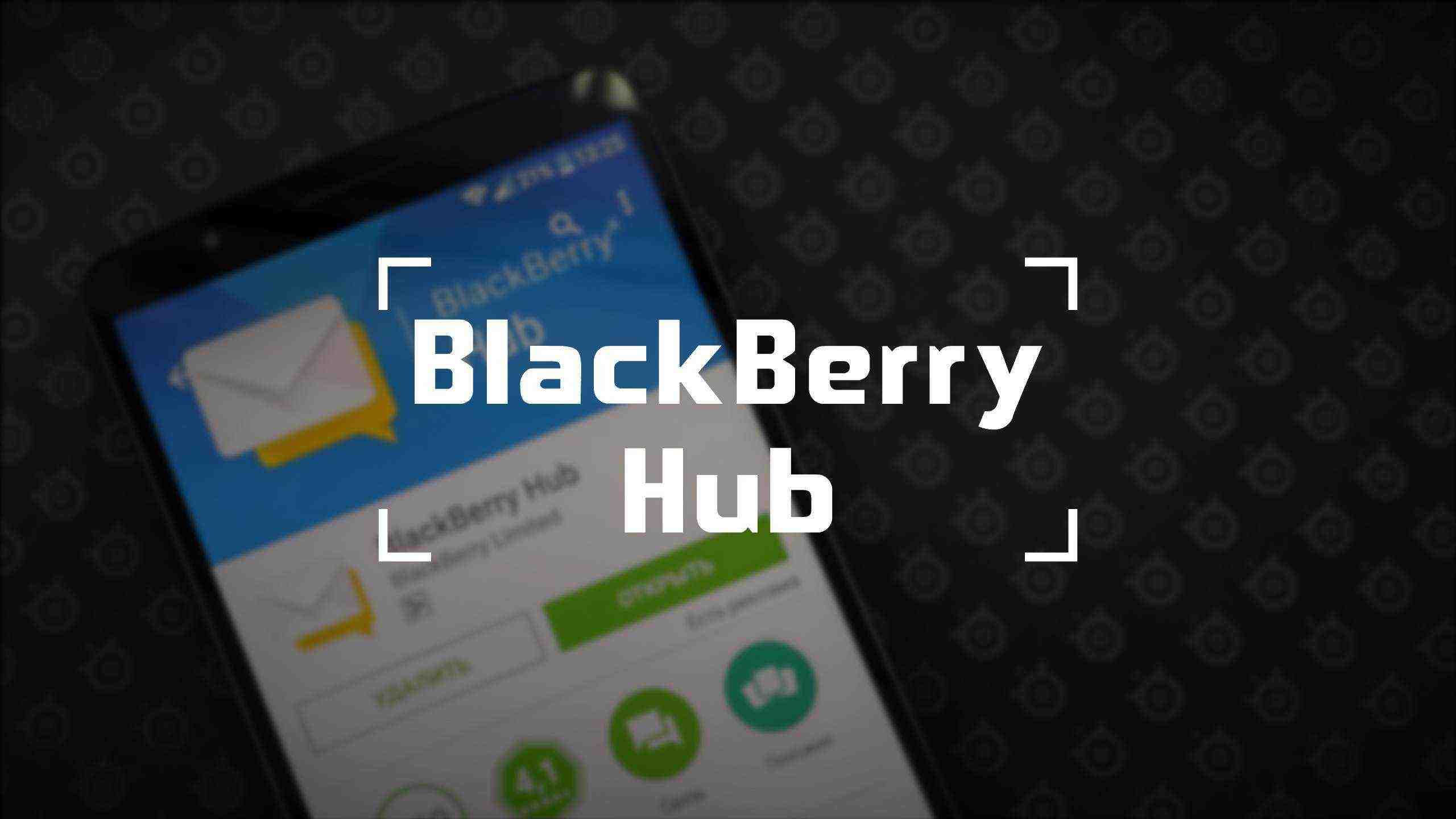 BlackBerry позволила устанавливать Hub+ на любое устройство с Android 6.0