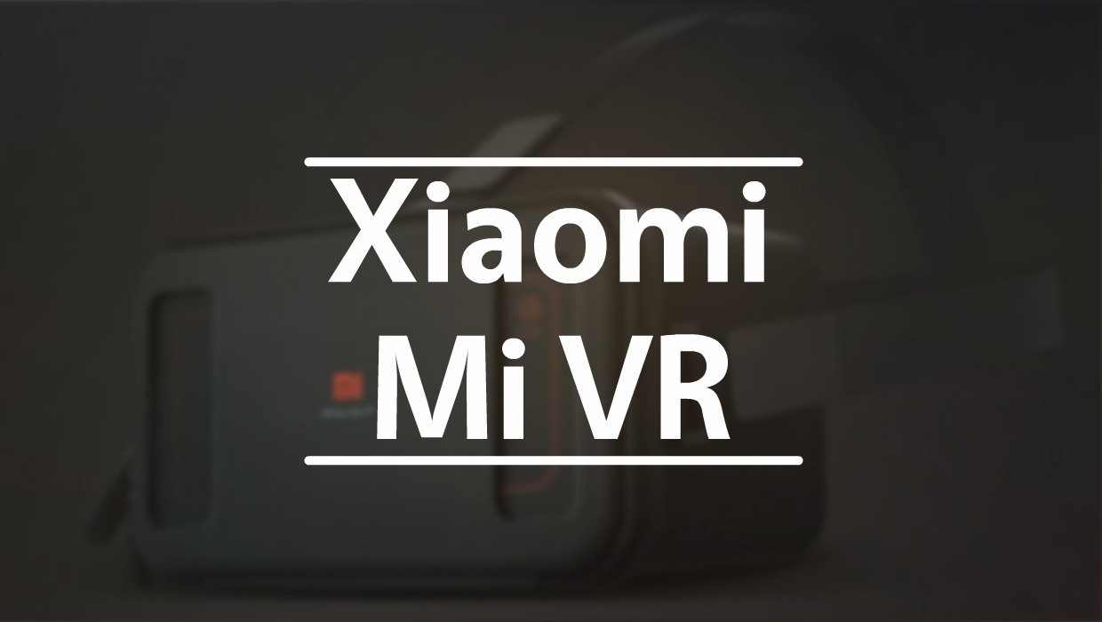 Xiaomi Mi VR Play оказался не таким, как мы ожидали