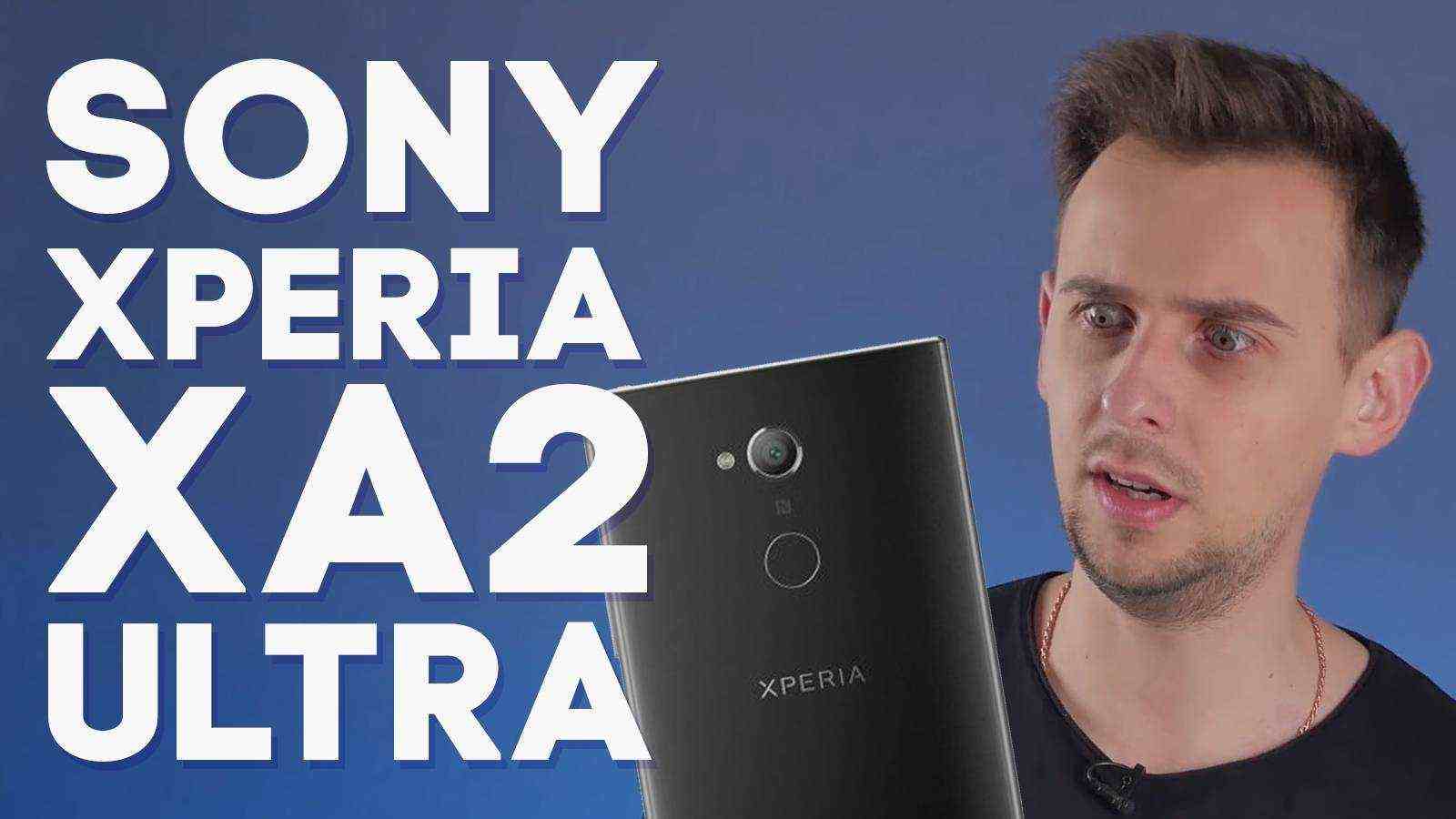 Обзор Sony Xperia XA2 Ultra – крепкий середняк