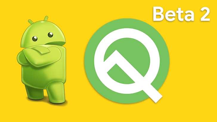 Android Q Beta 2: что нового?